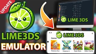 Lime 3DS Emulator Latest Update Android amp PC  Full Setup Guide and How To Download Citra fork [upl. by Asiram636]