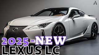 2025 First Look Lexus LC Model Official Reveal [upl. by Anhoj]