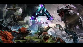 ARK Survival Evolved Aberration OST Surface [upl. by Cherye128]