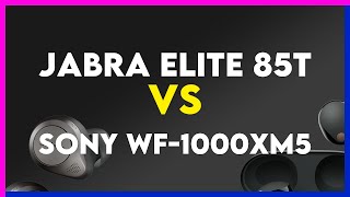 Jabra Elite 85t vs Sony Wf1000Xm5 Comparison [upl. by Adlemi]