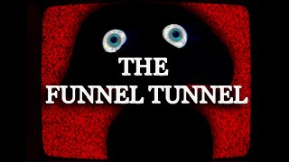 I Explore The FUNNEL TUNNEL in This Analog Horror Game [upl. by Shyamal]