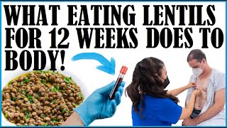 What Eating Lentils For 12 Weeks Does To Body [upl. by Mavilia]