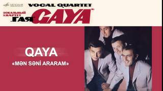 QAYA  Mən səni araram [upl. by Deva2]