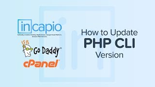 How to Update PHP CLI Version on GoDaddys Web Hosting  cPanel  2018 [upl. by Idnim640]