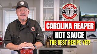 Carolina Reaper Hot Sauce  The Best Recipe Yet Part 2 [upl. by Sanborn]