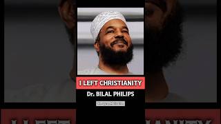 WHY I LEFT CHRISTIANITY DrBilal Philips Discovered His Fathers Secret [upl. by Aknayirp174]