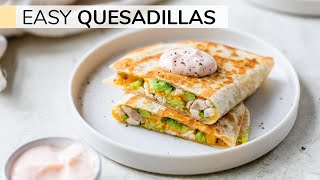 QUESADILLA RECIPE  how to make easy quesadillas [upl. by Tnecillim]