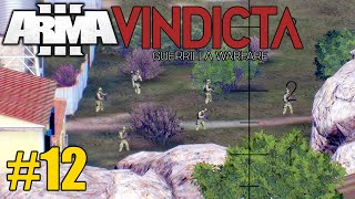 Guerilla Warfare  Vindicta Solo Campaign On Malden Ep 12 [upl. by Eldreeda441]