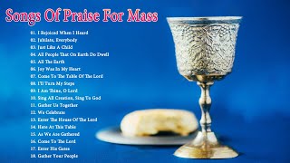 Best Catholic Hymns And Songs Of Praise For Mass  Worship Song  Songs Of Praise [upl. by Dorothi]