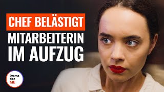 NEUER CHEF BELÄSTIGT MÄDCHEN IM AUFZUG  DramatizeMeDeutsch [upl. by Ancier]