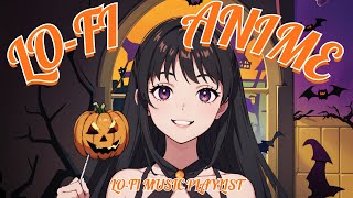 Lofi Playlist🎧 Lofi Chill Halloween Music🎃 Spooky Vibes with Halloween👻ChillampRelax [upl. by Lerrehs]