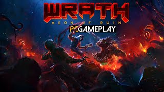 WRATH Aeon of Ruin Gameplay PC [upl. by Gilbert]