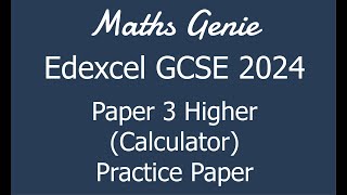 Edexcel GCSE 2024 Higher Paper 3 Calculator Revision Practice Paper [upl. by Maag373]