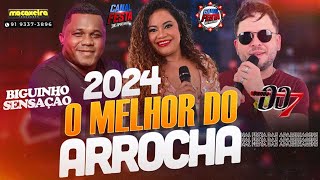 O MELHOR DO ARROCHA 2024 [upl. by Hamachi]