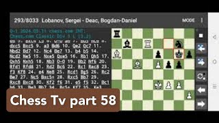 Chess Tv part 58 chessgames chesstv [upl. by Yoshio]