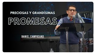 Preciosas y Grandísimas Promesas  Daniel Camposano [upl. by Iinden]