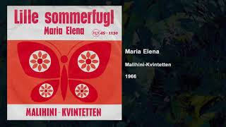 Maria Elena  MalihiniKvintetten  1966 [upl. by Schnorr]