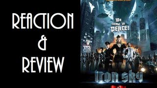 Reaction amp Review  Iron Sky [upl. by Aenad]