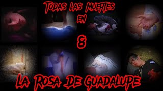 Todas las muertes en quotLa Rosa De Guadalupequot parte 8 [upl. by Marlowe]