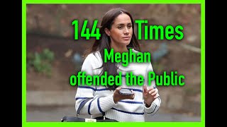 144 TIMES MEGHAN OFFENDED THE PUBLIC 17 in NEW SERIES [upl. by Tammara272]