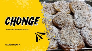 CHONGE SWEET RECIPE  MUHARRAM SPECIAL  karnataka style [upl. by Arun312]