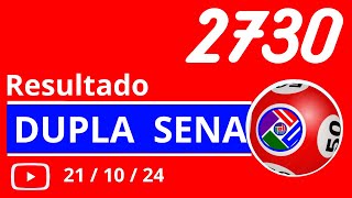 Dupla Sena de 2730  Resultado da dopla sena concurso 2730 [upl. by Codding630]