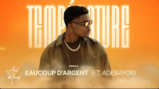 BEAUCOUP D’ARGENT Feat Adebayor [upl. by Dleifyar]