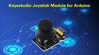 ks0008 keyestudio Joystick Module for Arduino [upl. by Adnaloj68]