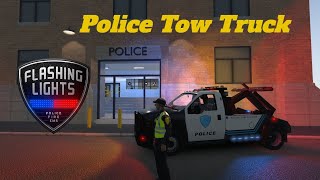 FLASHING LIGHTS GAMEPLAY TOW TRUCK OPERATIONS ROLEPLAY EPISODE3 [upl. by Halstead]