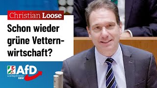 Schon wieder grüne Vetternwirtschaft – Christian Loose AfD [upl. by Larret]