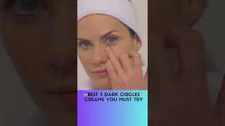 Best UnderEye Creams for Dark Circles Puffiness amp Bright Eyes 🌙✨ [upl. by Kaleena]