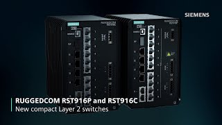 RUGGEDCOM RST916P and RST91C  Powerful 10 Gigabit compact switches [upl. by Newmark138]