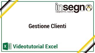 Excel  gestione clienti [upl. by Inalaehak]