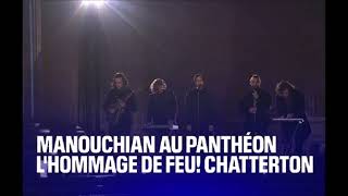 MANOUCHIAN AU PANTHEON L HOMMAGE DE quot FEU  CHATTERTON quot le 21 FEVRIER 2024 AU PANTHEON [upl. by Modie]