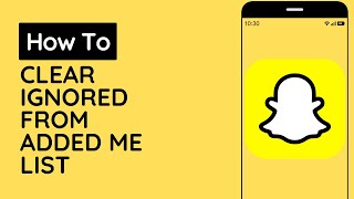 How to Clear Ignored From Added Me list on Snapchat  Snapchat Tips 2023 [upl. by Aoh]