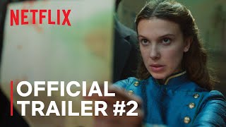 Enola Holmes 2  Official Trailer Part 2  Netflix [upl. by Palecek]