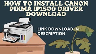 How to Install Canon PIXMA iP1500 Driver Download [upl. by Nepets]