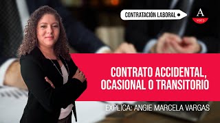 Clasificación de contrato como accidental ocasional o transitorio [upl. by Meadow]