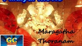 Maragatha Thoranam Vasalile Song HD  Pillaiyar Movie HD  Pillaiyar Bhakthi Padalgal [upl. by Aehsan]