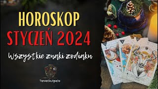 HOROSKOP ⭐ STYCZEŃ 2024 ⭐ Prognoza dla wszystkich znaków zodiaku [upl. by Assitruc829]