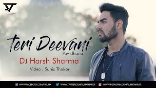 Teri Deewani Remix  Pav Dharia  Dj Harsh Sharma  Visual  Sunix Thakor [upl. by Earahc]