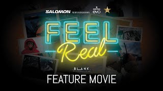 Feel Real quotFeature Moviequot  4K  BLANK Collective Films [upl. by Kelvin]