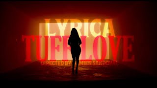 Lyrica Anderson  Tuff Love Official Music Video [upl. by Aihsilef372]