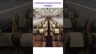 25 SEATER MINIBUS RENTAL CHENNAI CALL US 91 7448509999 91 8190078781carrental luxury travel [upl. by Mallis]