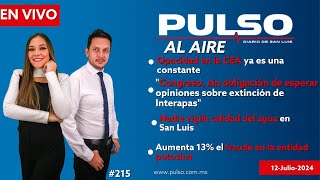 PulsoAlAire NoticiasSLP  Opacidad en la CEA ya es una constante [upl. by Silas346]