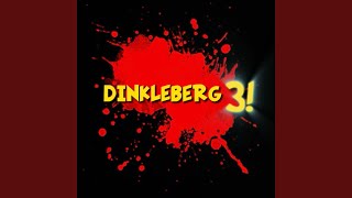 DINKLEBERG 3 [upl. by Kele]