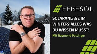 Warum Du dir eine Solaranlage im Winter kaufen solltest I FEBESOL TV [upl. by Noffets]