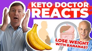 EATING A RESISTANT STARCH BANANA FOR WEIGHT LOSS  Dr Eric Westman Reacts [upl. by Tound313]