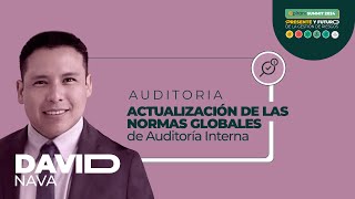 Actualización de las Normas Globales de Auditoría Interna [upl. by Bahr469]