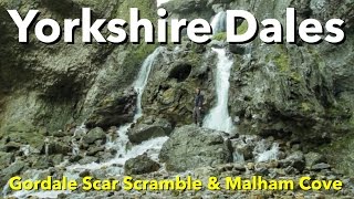 Yorkshire Dales  Gordale Scar Scramble amp Malham Cove [upl. by Eenolem]